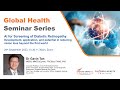 Global Health Seminar Series: AI for Screening of Diabetic Retinopathy