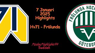 HV71 VS FRÖLUNDA | 7 JANUARI 2025 | SHL | HIGHLIGHTS