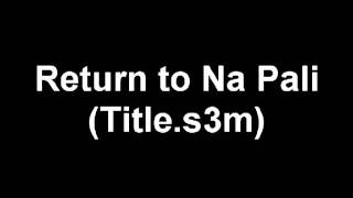 Unreal RTNP - Return to Na Pali (Title)