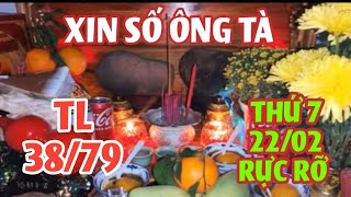 XIN SỐ ÔNG TÀ. TRẢ LỄ ÔNG BÀ TÀ LINH THIÊNG THỨ 7 NGÀY 22/02 XIN LỘC LỚN HÔM NAY.