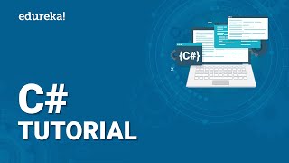 C# Tutorial for Beginners | Learn C# Programming | Visual Studio | Edureka