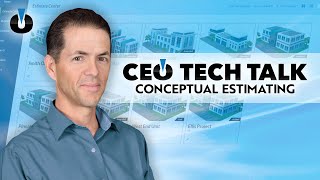 ProEst CEO Tech Talk - Conceptual Estimating
