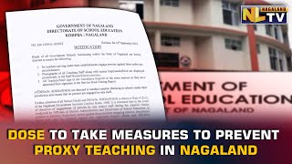 NAGALAND EDUCATION DEPT. DIRECTS SCHOOL HEADS TO KEEP CHECK ON PROXY TEACHING