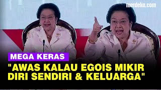 Mega Marah Sampai Tarik Urat Sindir Depan Pejabat: Awas Kalau Egois Mikir Diri Sendiri \u0026 Keluarga