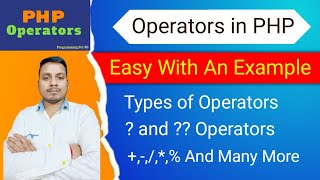 Operators in PHP | Types of Operators in PHP | Understanding Operators in PHP | PHP Tutorial #3