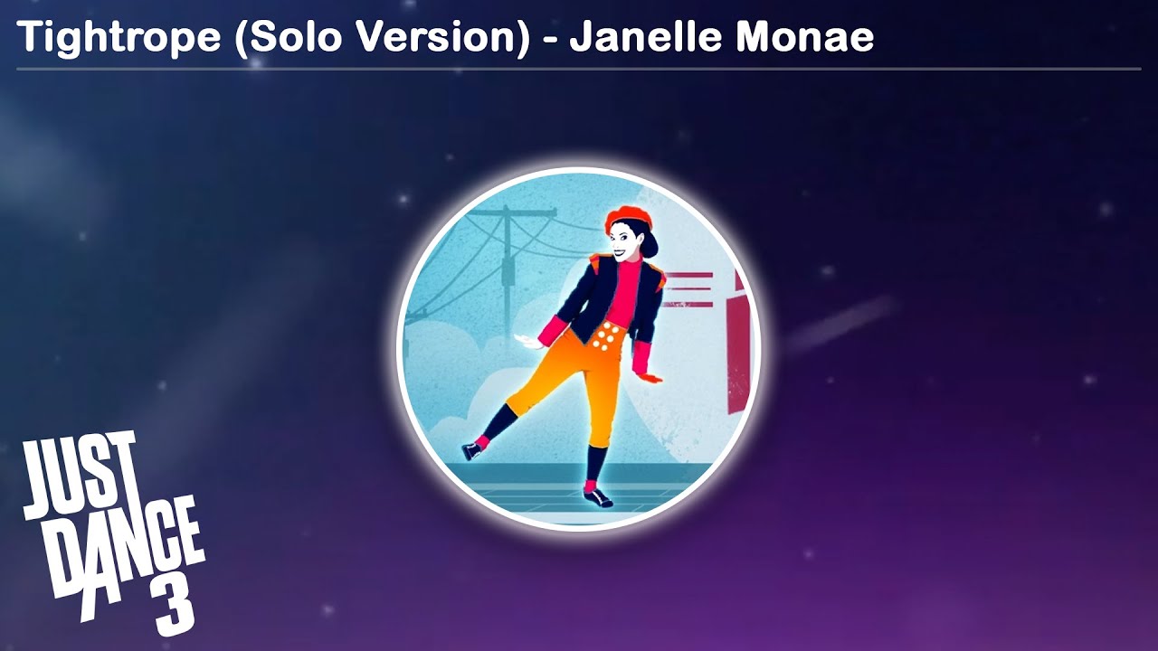 Tightrope (Solo Version) - Janelle Monae | Just Dance 3 - YouTube