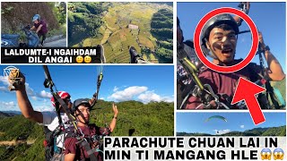 HLAUH NAKLAI IN MIN VIRPUI VAK😱😱VAWIKHAT NAN PARACHUTE AH KAN VA CHUANG😬