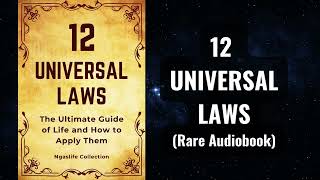 12 Universal Laws || The Ultimate Guide of Life and How to Apply Them.