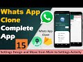 15. WhatsApp Clone - Settings Design and Move from Main to Settings Activity | Android Project