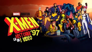 X-MEN 97 : La Historia en 1 Video