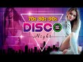 Disco Songs 80s 90s Legend - Greatest Disco Music Melodies Never Forget 80s 90s - Eurodisco Megamix