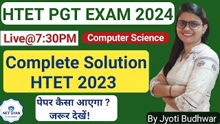 Complete Solution HTET 2023 | HTET PGT Computer Science | Jyoti Budhwar | NET GYAN Computer Science