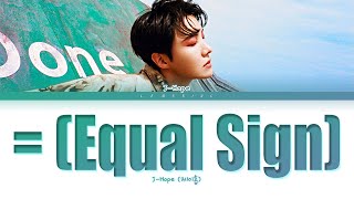 j hope Equal Sign Lyrics Color Coded Lyrics Han Rom Eng