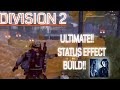 EMP PULSE STATUS EFFECT BUILD FOR #THE DIVISION 2 #DIVISION 2 TIPS AND TRICKS FOR BEGINNERS