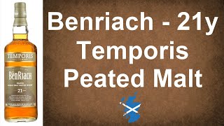 Benriach aged 21 years Temporis Peated Single Malt Scotch Whisky Review by WhiskyJason