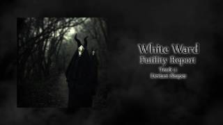 White Ward - Deviant Shapes