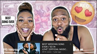 BEST WEDDING SONG EVER | SO IN LOVE (REACTION)