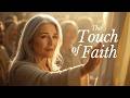 143. The Touch of Faith – Group Session June 15 2026