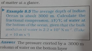 The average depth of Indian Ocean is about 3000 m. Calculate the fractional compression,