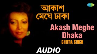 Akash Meghe Dhaka | Rimjhimi Ei Srabane | Chitra Singh | Audio