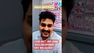 CSIR NET JRF JUNE 2023 RESPONSE KEY RELEASED CHECK YOUR MARKS GOOD LUCK WISH YOU ALL THE BEST