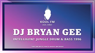 DJ Bryan Gee | Intelligent Jungle Drum & Bass 1996 | Kool FM 94.5