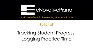 Tracking Student Progress: Practice Logs