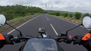 Ep2 Hyderabad To Nagpur | TourOf2021 | Solo Tour To Ladakh