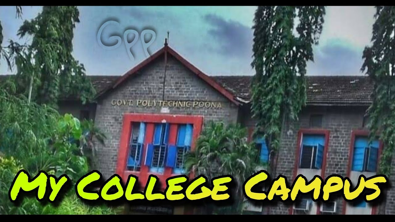 My College Campus🏫 Government Polytechnic Pune.@gpp - YouTube