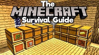 Setting Up A Storage System! ▫ The Minecraft Survival Guide (1.13 Lets Play / Tutorial) [Part 6]