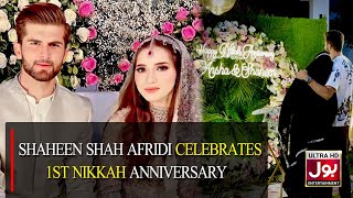 Shaheen Shah Afridi Celebrates 1st Nikkah Anniversary | Ansha Afridi | Shahid Afridi Daughter | BOL