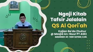 Kajian Ba'da Zhuhur • Ngaji Tafsir Jalalain QS Al Qori'ah