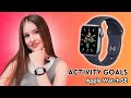 How to Set an Activity Goals on Apple Watch SE: A Step-by-Step Gu