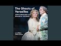 The Ghosts of Versailles, Act II: Act II: Quintet: O God of love, O Lord of light (Almaviva,...