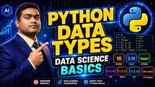 Python Data Types Explained | Data Science Python Tutorial | Beginner to Advanced || Day-1