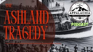 The Ashland Tragedy
