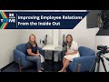 Improving Employee Relations From the Inside Out