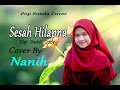 SESAH HILAPNA (Hetty K) - Nanih # Pop Sunda Cover