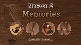 Memories - Maroon 5 (Acoustic Karaoke)