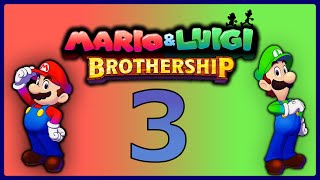 MARIO & LUIGI BROTHERSHIP PART 3 | LIKE & SUBSCRIBE