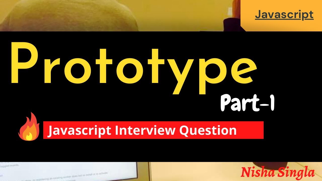 Prototype In Javascript Part 1 Prototype Chaining Interview