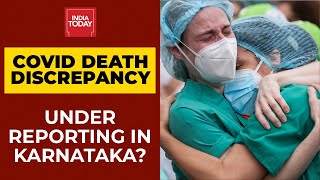 Karnataka Death Discrepancies, Under Reporting Of Covid Deaths In State?