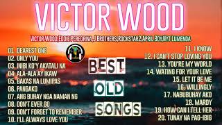 VICTOR WOOD,EDDIE PEREGRINA,JBROTHERS,ROCKSTAR2,APRIL BOY,NYT LUMENDA 🎶 Nonstop The Best Old Songs 🔥