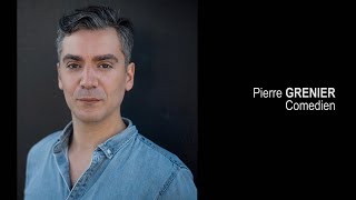 Pierre GRENIER - Bande Démo Comédien - 2025