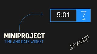 Mini Time Date Widget JavaScript Project With Source Code