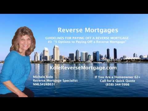 #3 5 Options to Paying off a Reverse Mortgage #3 5 Options to Paying off a Reverse Mortgage