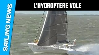 Hydroptere vole - 2 records du monde de vitesse à la voile