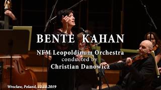 Bente Kahan with NFM Leopoldinium Orchestra - 12.10.2019 Wroclaw - Promo Video