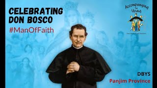 Don Bosco - Man of Faith | 29 January 2022