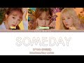 IZ*ONE (아이즈원) - Someday (Color Coded Lyrics)